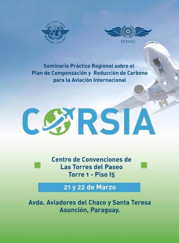 Primer Seminario Práctico Regional de la OACI sobre el “Plan de Compensación y Reducción de Carbono para la Aviación Internacional (CORSIA)”